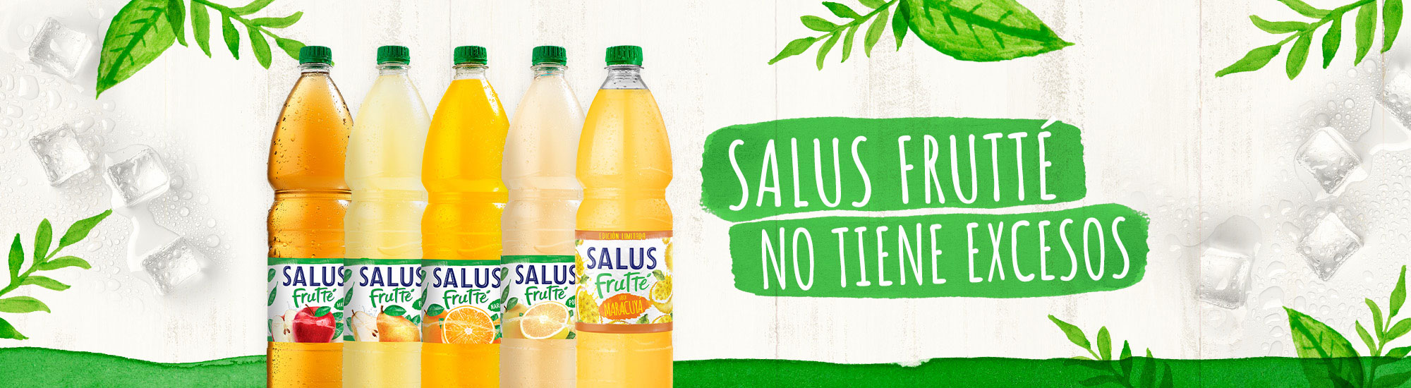 SALUS FRUTTÉ NO TIENE EXCESOS